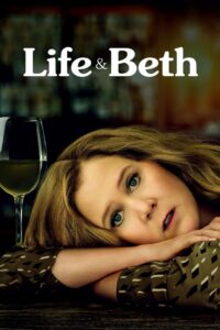 Life & Beth: 1.Sezon