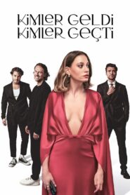 Kimler Geldi Kimler Geçti: 1.Sezon